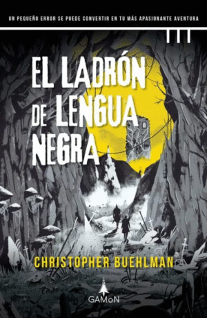EL LADRÓN DE LENGUA NEGRA
