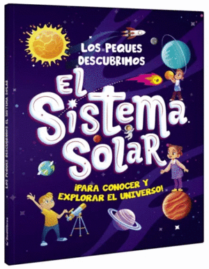 LOS PEQUES DESCUBRIMOS EL SISTEMA SOLAR