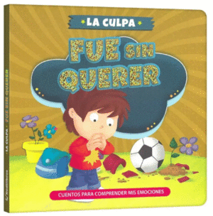 CULPA FUE SIN QUERER