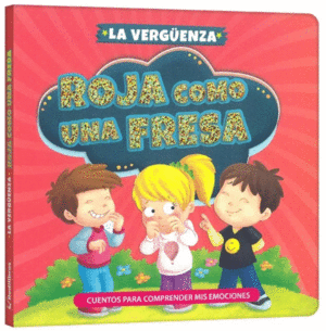 VERGÜENZA ROJA COMO UNA FRESA