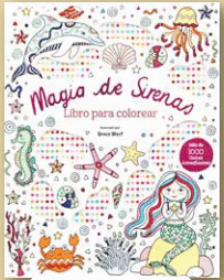 MAGIA DE SIRENAS (LIBROS PARA COLOREAR)