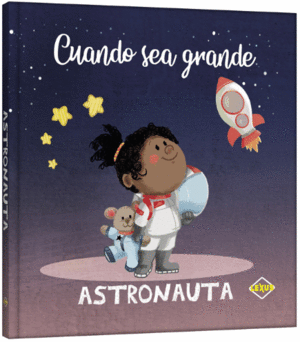 CUANDO SEA GRANDE ASTRONAUTA
