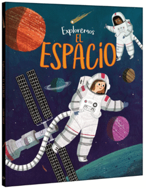 EXPLOREMOS ESPACIO