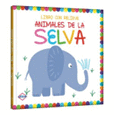 ANIMALES SELVA LIBRO CON RELIEVE