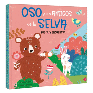 OSO Y SUS AMIGOS DE LA SELVA BUSCA Y ENCUENTRA
