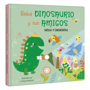 BEBE DINOSAURIOS Y SUS AMIGOS BUSCA Y ENCUENTRA