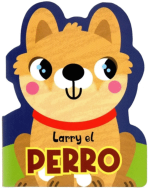LARRY EL PERRO