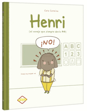 HENRI EL CONEJO QUE SIEMPRE DICE NO