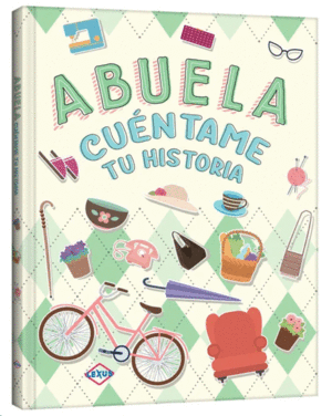 CUENTAME TU HISTORIA ABUELA 