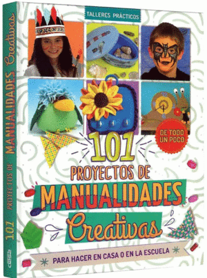 101 MANUALIDADES CREATIVAS