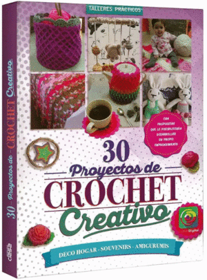 30 PROYECTOS CROCHET CREATIVO