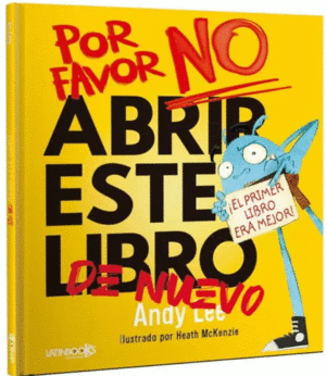POR FAVOR NO ABRAS ESTE LIBRO DE NUEVO