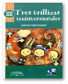 TRES TRILLIZAS TRIDIMENCIONALES