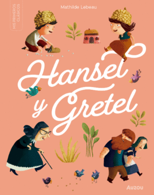 HANSEL Y GRETEL