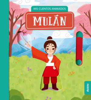MULAN, MIS CUENTOS ANIMADOS