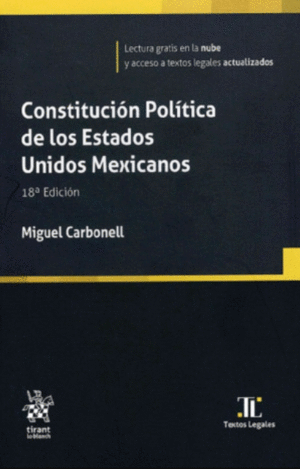 CONSTITUCION POLITICA DE LOS ESTADOS UNIDOS MEXICANOS 18A EDICION