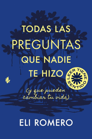 TODAS LAS PREGUNTAS QUE NADIE TE HIZO