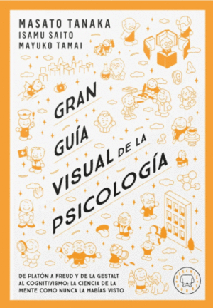 GRAN GUÍA VISUAL DE LA PSICOLOGÍA