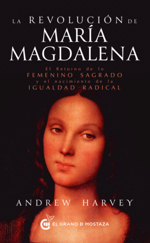 LA REVOLUCIÓN DE MARÍA MAGDALENA