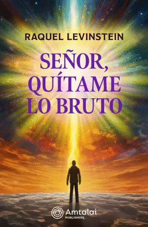 SEÑOR QUÍTAME LO BRUTO