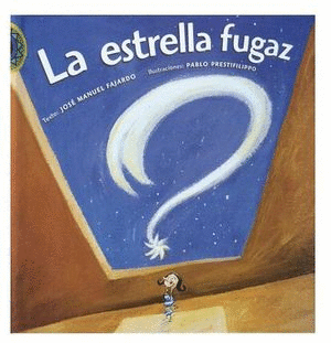 LA ESTRELLA FUGAZ
