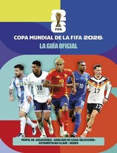 COPA MUNDIAL DE LA FIFA 2026-LA GUIA OFICIAL