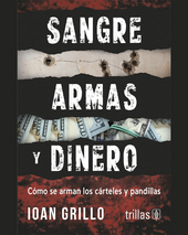 SANGRE ARMAS Y DINERO 