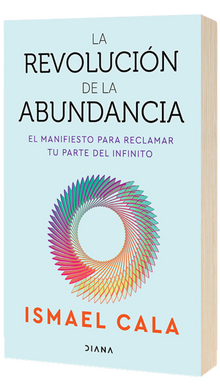 LA REVOLUCIÓN DE LA ABUNDANCIA